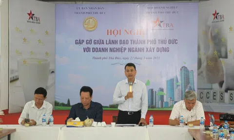 Hội nghị gặp gỡ giữa lãnh đạo thành phố Thủ Đức với doanh nghiệp xây dựng