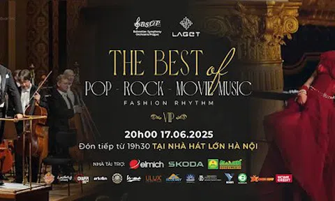 Tại Nhà hát Lớn Hà Nội sắp diễn ra đêm nhạc mang tên “The Best of POP – ROCK – MOVIE MUSIC”