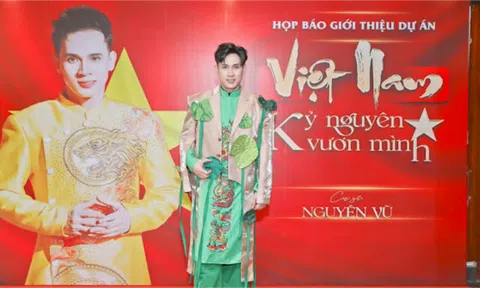 Dự án âm nhạc “Việt Nam – Kỷ nguyên vươn mình” của ca sĩ Nguyên Vũ dành tặng cho quê hương đất nước sau bước chuyển mình lịch sử